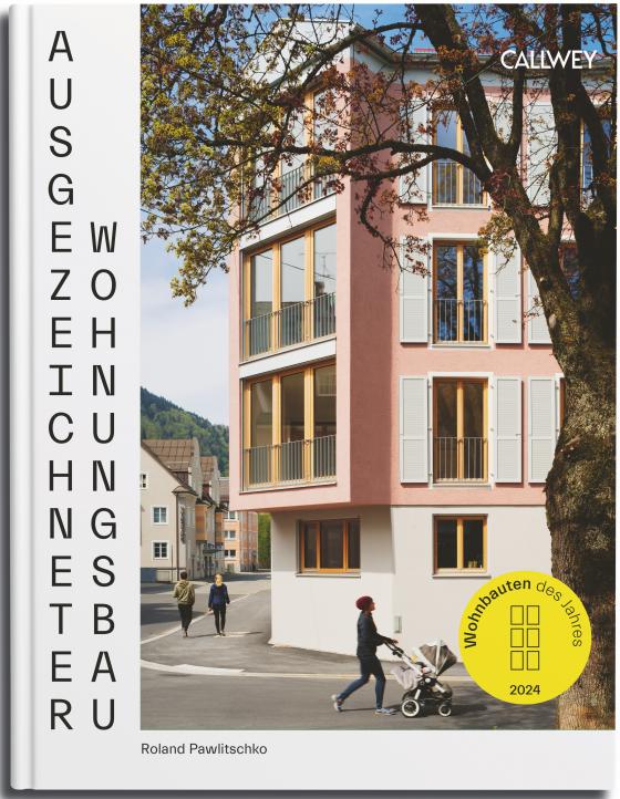 Cover-Bild Ausgezeichneter Wohnungsbau 2024