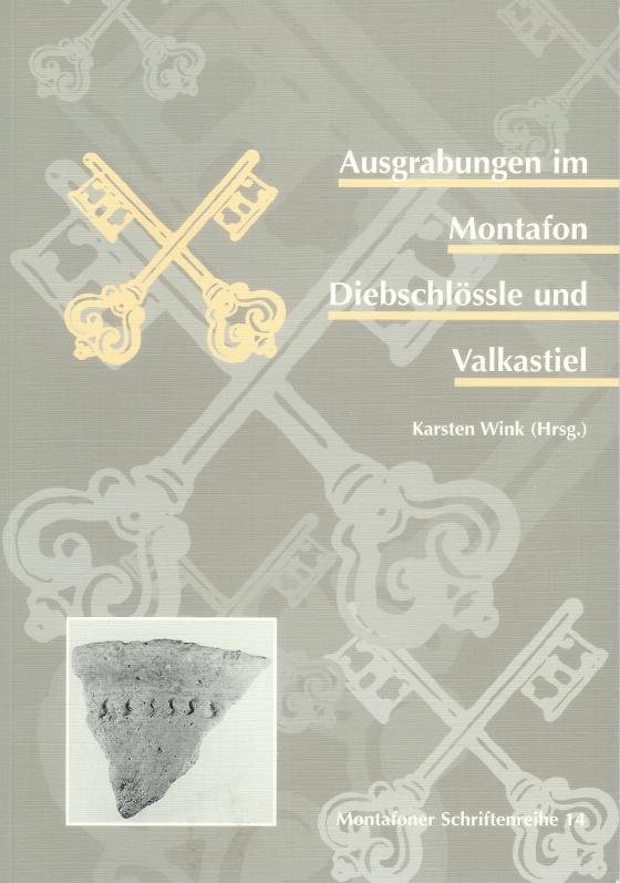 Cover-Bild Ausgrabungen im Montafon, Diebschlössle und Valkastiel