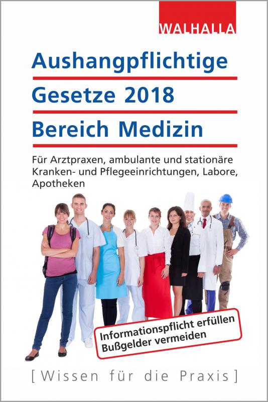 Cover-Bild Aushangpflichtige Gesetze 2018 Bereich Medizin