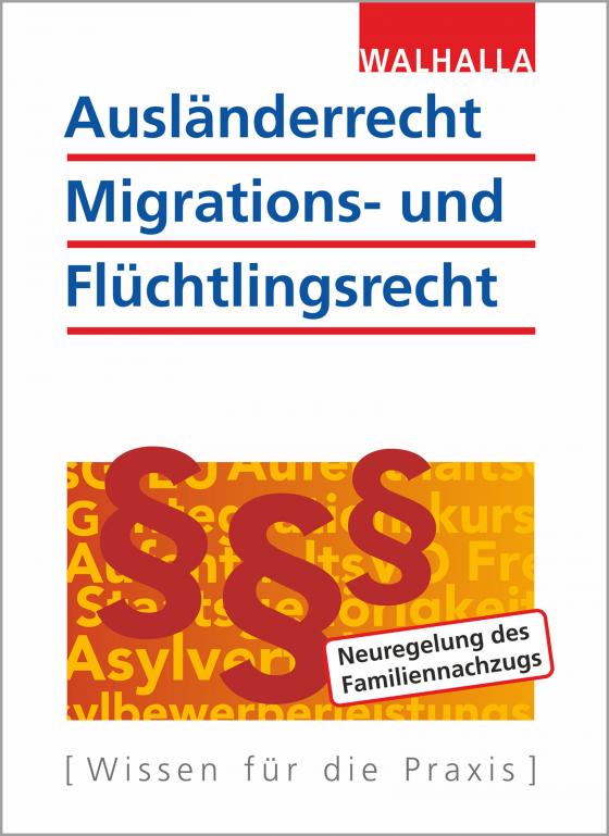 Cover-Bild Ausländerrecht, Migrations- und Flüchtlingsrecht