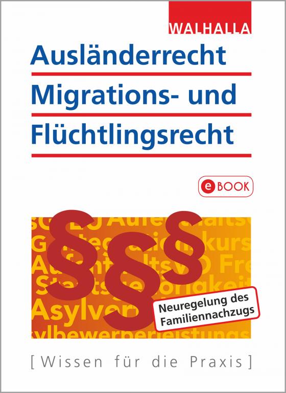 Cover-Bild Ausländerrecht, Migrations- und Flüchtlingsrecht