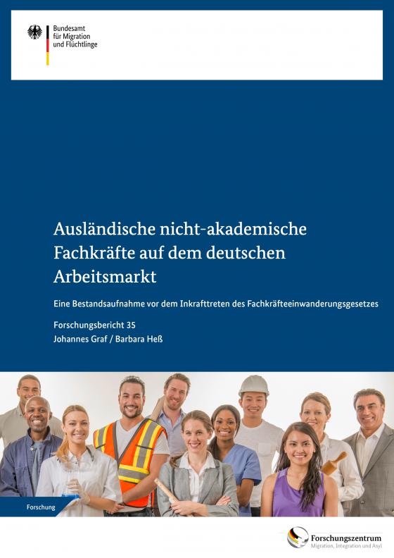Cover-Bild Ausländische nicht-akademische Fachkräfte auf dem deutschen Arbeitsmarkt