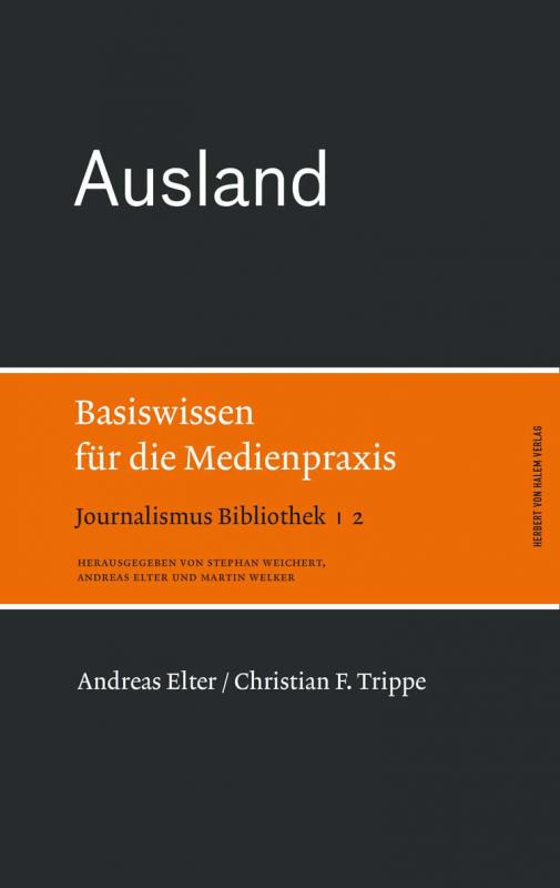 Cover-Bild Ausland. Basiswissen für die Medienpraxis