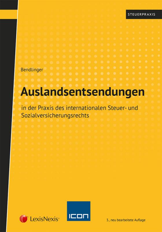 Cover-Bild Auslandsentsendungen in der Praxis des internationalen Steuer- und Sozialversicherungsrechts