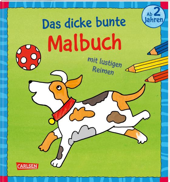 Cover-Bild Ausmalbilder für Kita-Kinder: Das dicke bunte Malbuch mit lustigen Reimen