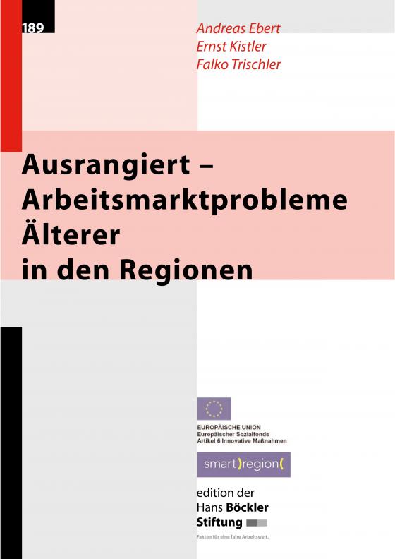 Cover-Bild Ausrangiert - Arbeitsmarktprobleme Älterer in den Regionen