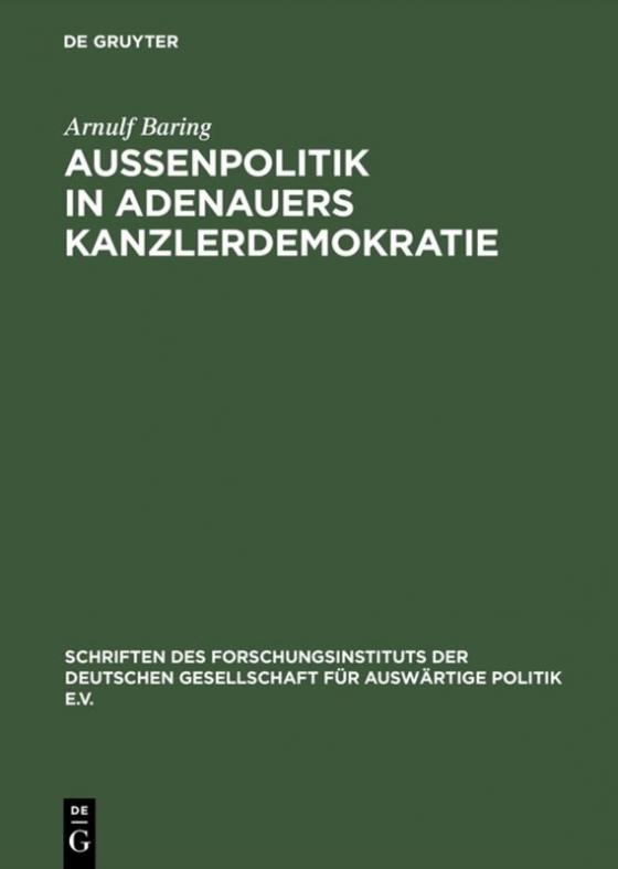 Cover-Bild Außenpolitik in Adenauers Kanzlerdemokratie