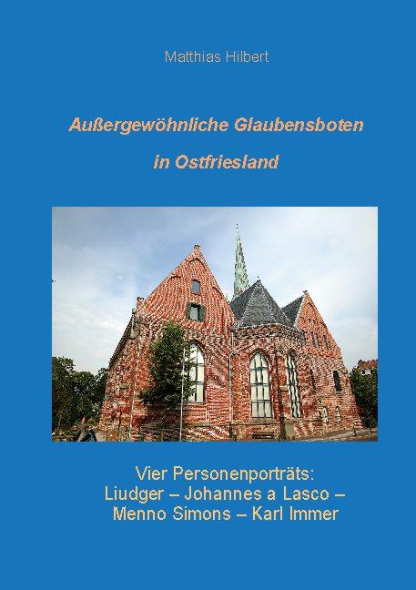 Cover-Bild Außergewöhnliche Glaubensboten in Ostfriesland