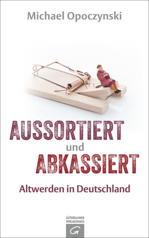 Cover-Bild Aussortiert und abkassiert