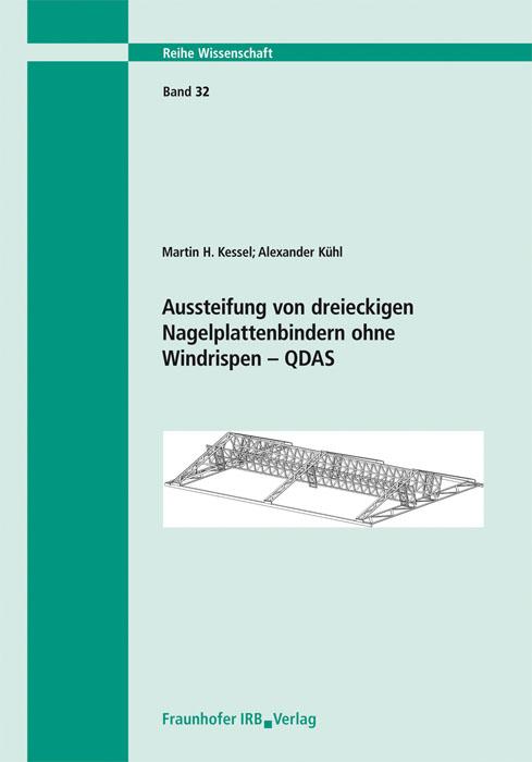 Cover-Bild Aussteifung von dreieckigen Nagelplattenbindern ohne Windrispen. QDAS