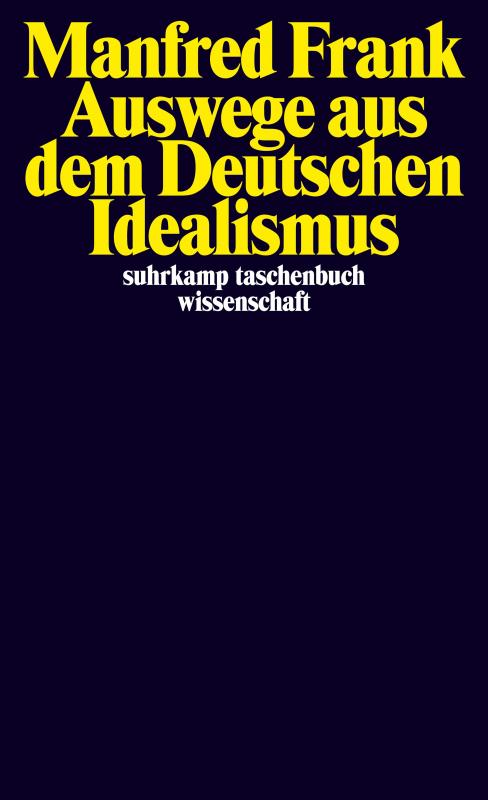 Cover-Bild Auswege aus dem Deutschen Idealismus