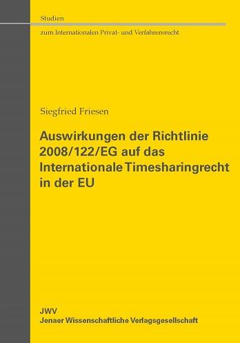 Cover-Bild Auswirkungen der Richtlinie 2008/122/EG auf das Internationale Timesharingrecht in der EU
