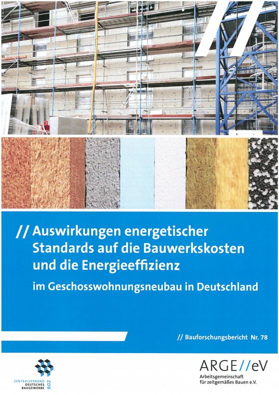 Cover-Bild Auswirkungen energetischer Standards auf die Bauwerkskosten und die Energieeffizienz