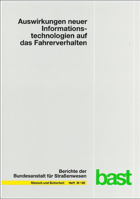 Cover-Bild Auswirkungen neuer Informationstechnologien auf das Fahrerverhalten