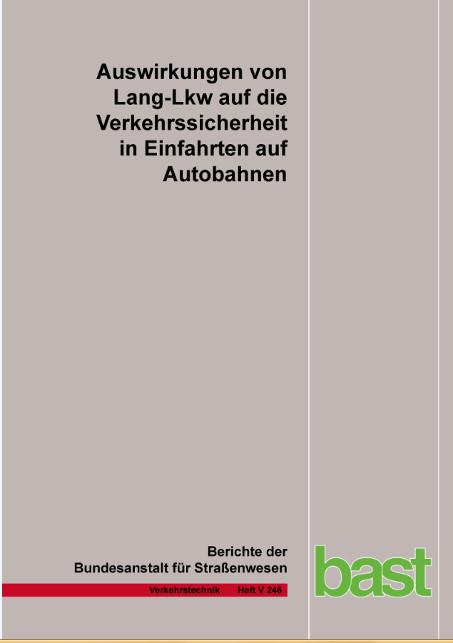 Cover-Bild Auswirkungen von Lang-Lkw auf die Verkehrssicherheit in Einfahrten auf Autobahnen