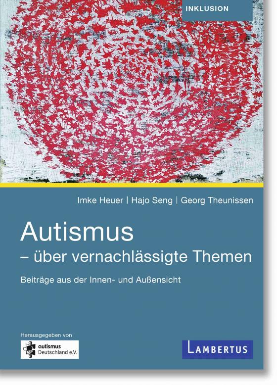 Cover-Bild Autismus - über vernachlässigte Themen