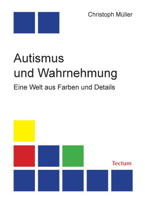 Cover-Bild Autismus und Wahrnehmung