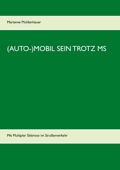 Cover-Bild (Auto-)Mobil sein trotz MS