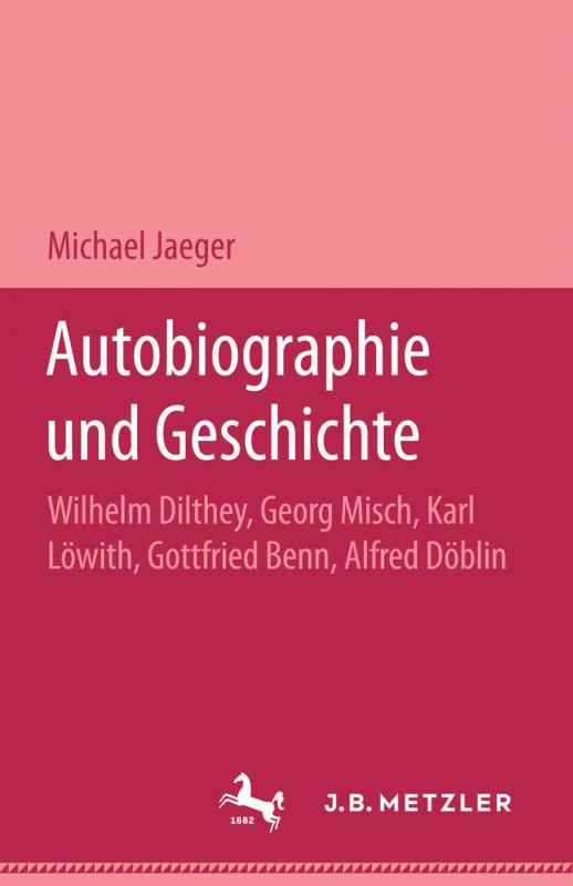 Cover-Bild Autobiographie und Geschichte