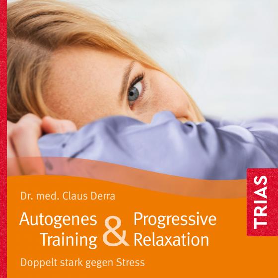 Cover-Bild Autogenes Training & Progressive Relaxation - Hörbuch