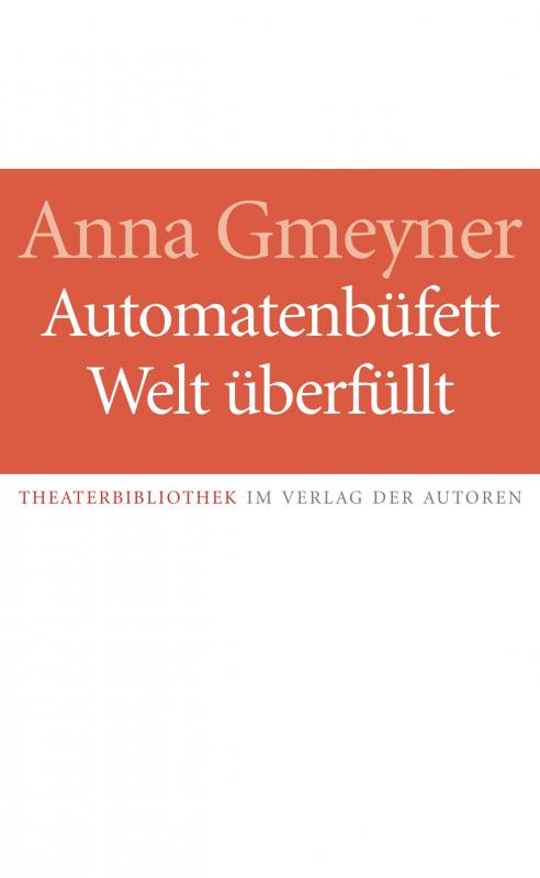 Cover-Bild Automatenbüfett / Welt überfüllt