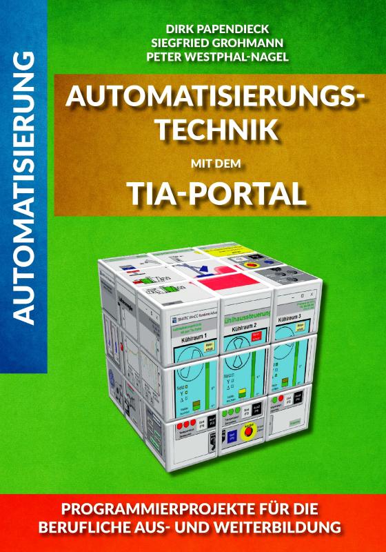 Cover-Bild Automatisierungstechnik mit dem TIA-Portal