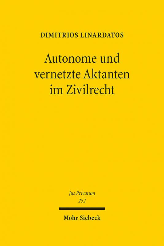 Cover-Bild Autonome und vernetzte Aktanten im Zivilrecht