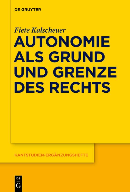 Cover-Bild Autonomie als Grund und Grenze des Rechts