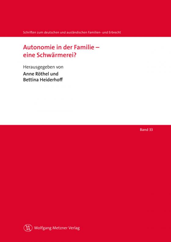 Cover-Bild Autonomie in der Familie – eine Schwärmerei?