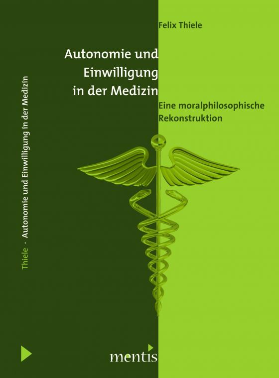 Cover-Bild Autonomie und Einwilligung in der Medizin