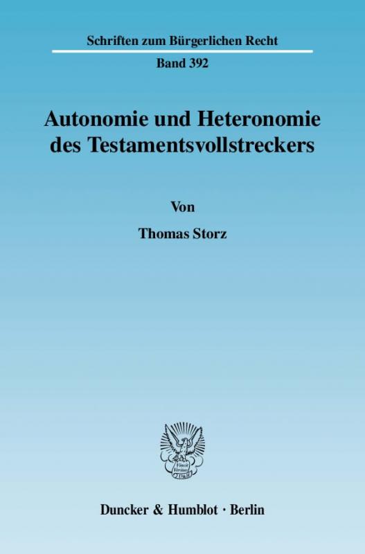 Cover-Bild Autonomie und Heteronomie des Testamentsvollstreckers.