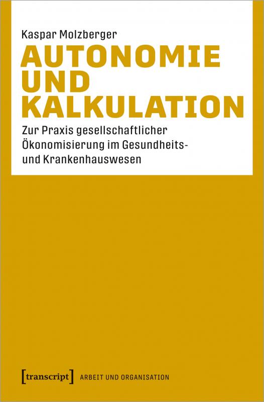 Cover-Bild Autonomie und Kalkulation