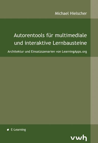 Cover-Bild Autorentools für multimediale und interaktive Lernbausteine