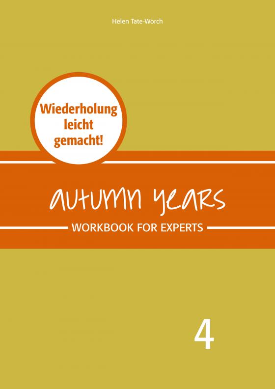 Cover-Bild Autumn Years - Englisch für Senioren 4 - Experts - Workbook