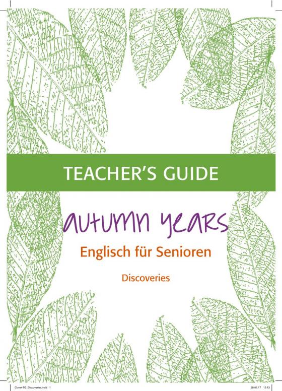 Cover-Bild Autumn Years - Englisch für Senioren - Discoveries - Teacher's Guide