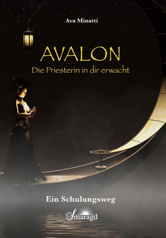 Cover-Bild Avalon - Die Priesterin in dir erwacht