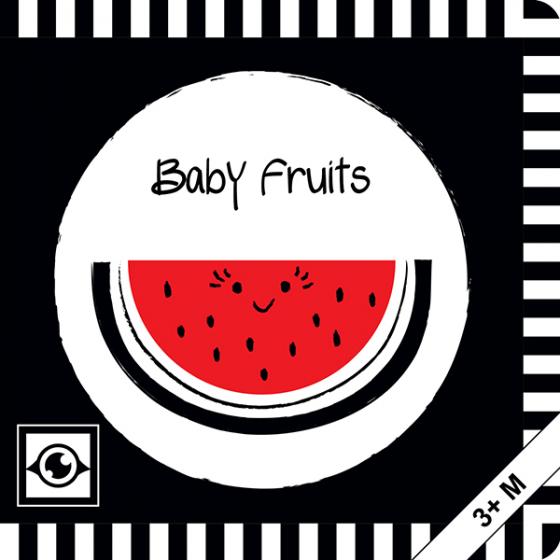 Cover-Bild Baby Fruits: Kontrastbuch für Babys mit Öffnungen · kontrastreiche Bilder angepasst an Babyaugen · Schwarz Weiß Primärfarben Buch für Neugeborene · Mein erstes Bilderbuch · Montessori Buch