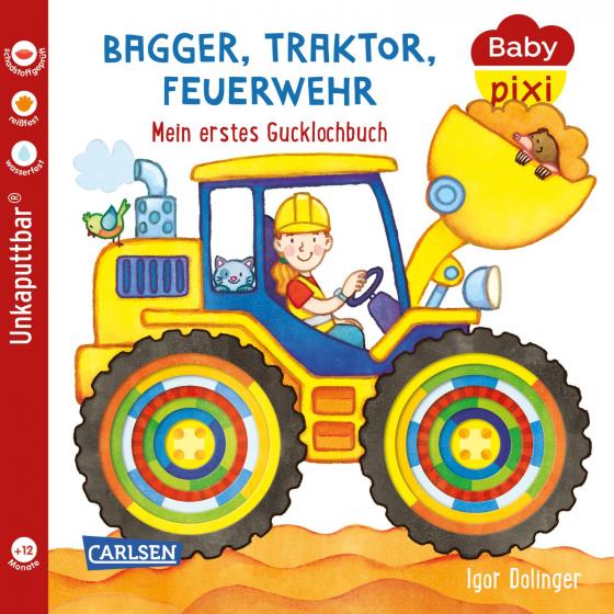 Cover-Bild Baby Pixi (unkaputtbar) 115: Bagger, Traktor, Feuerwehr