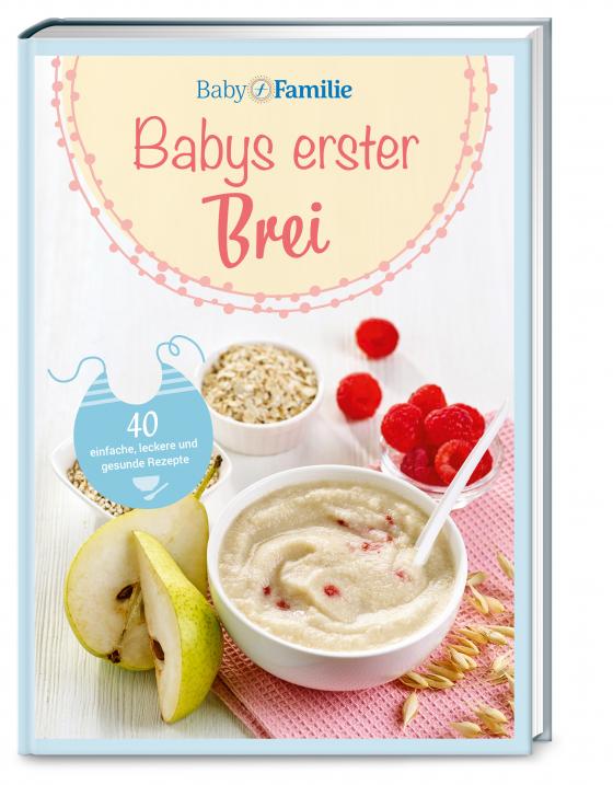 Cover-Bild Baby und Familie: Babys erster Brei