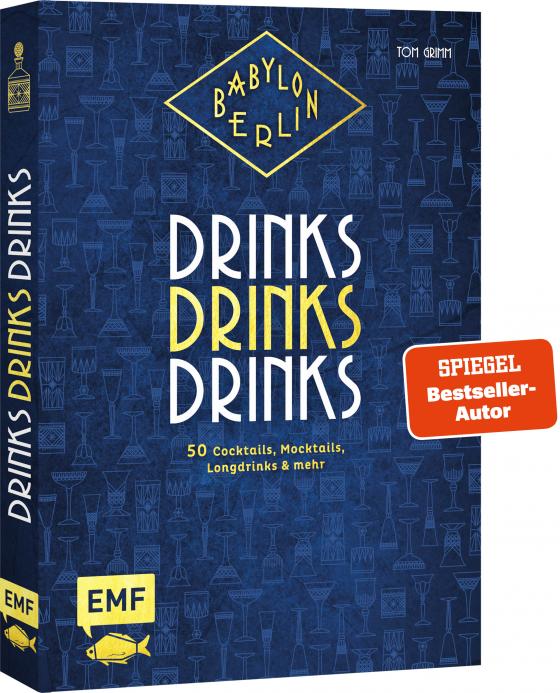 Cover-Bild Babylon Berlin – Drinks Drinks Drinks