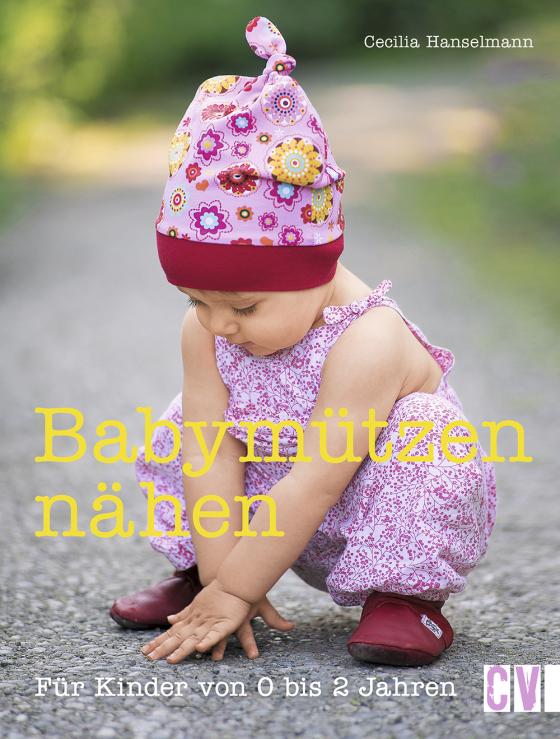 Cover-Bild Babymützen nähen