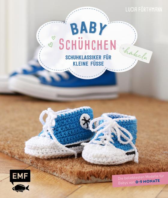 Cover-Bild Babyschühchen häkeln – Schuhklassiker für kleine Füße