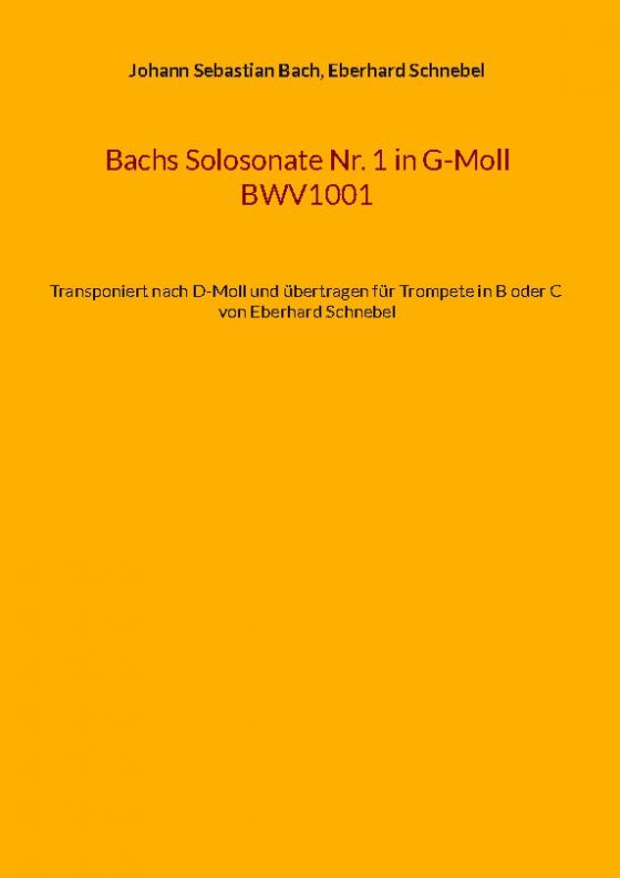 Cover-Bild Bachs Solosonate Nr. 1 in G-Moll BWV1001