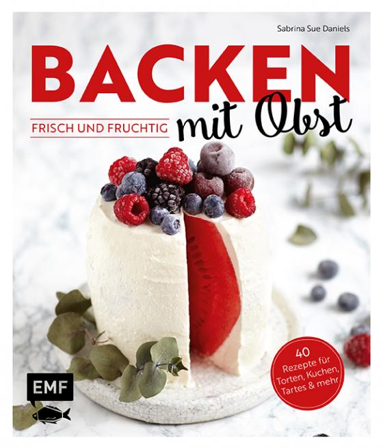 Cover-Bild Backen mit Obst – frisch und fruchtig