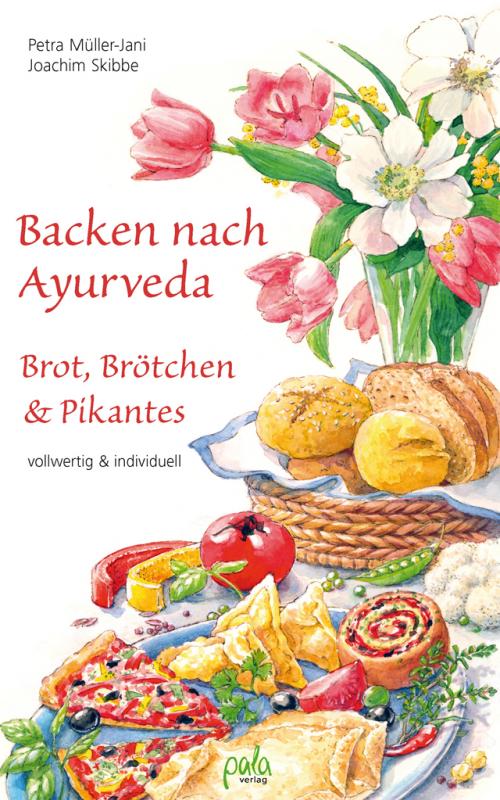 Cover-Bild Backen nach Ayurveda - Brot, Brötchen & Pikantes