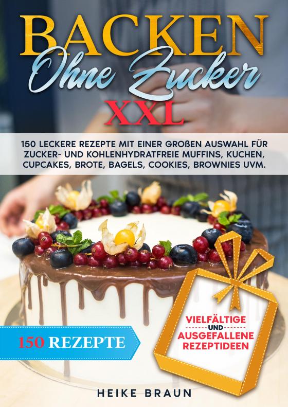 Cover-Bild Backen ohne Zucker XXL