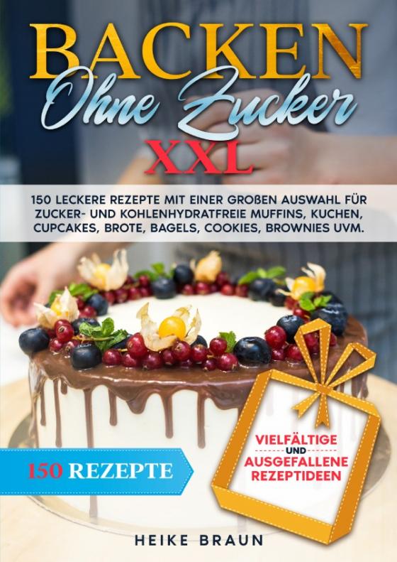 Cover-Bild Backen ohne Zucker XXL