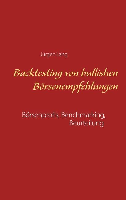 Cover-Bild Backtesting von bullishen Börsenempfehlungen