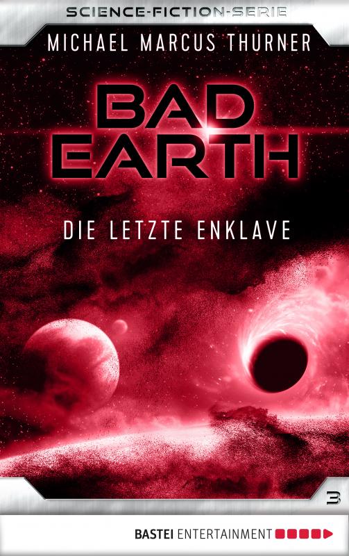 Cover-Bild Bad Earth 3 - Science-Fiction-Serie
