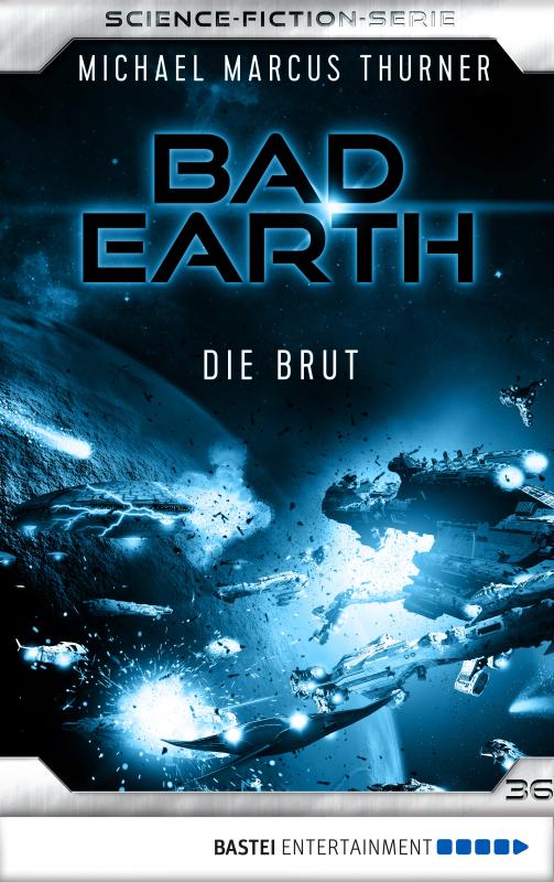 Cover-Bild Bad Earth 36 - Science-Fiction-Serie